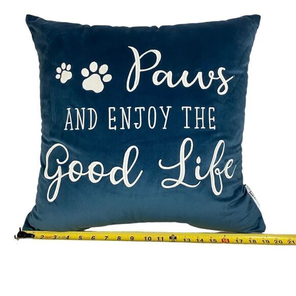 NWOT Studiochic Pet Embroidered Decorative Pillow Paws and Enjoy the Good Life - Picture 4 of 5